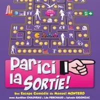 Par Ici La Sortie !
