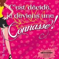 C'est Décidé Je Deviens Une Connasse!