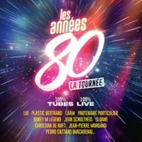 Les Années 80- La Tournée 2025/2026