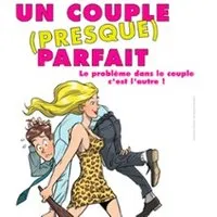 Un Couple (presque) Parfait