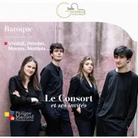 Adèle  Charvet, Claude Salmieri, Hanna  Salzenstein, Eva Zaïcik, Justin Taylor, Le Consort, Louise Pierrard, Vincent  Beer Demander, Alberto Vingiano, Théotime Langlois De Swarte
