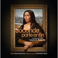 La Joconde parle enfin