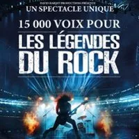 15 000 Voix Pour Les Légendes Du Rock