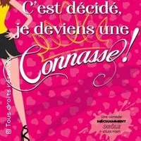 C'est Décidé Je Deviens Une Connasse!
