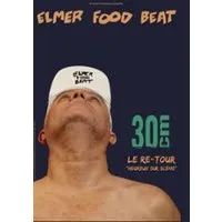 Elmer Food Beat - Le Re-Tour