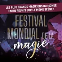 Festival Mondial de la Magie - Deuxième Edition