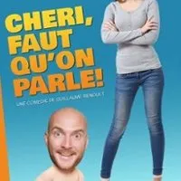 Chéri, Faut Qu'on Parle !