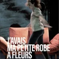 J'avais Ma Petite Robe à Fleurs