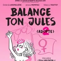 Balance Ton Jules