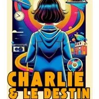 Charlie Et Le Destin