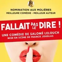 Fallait Pas Le Dire !