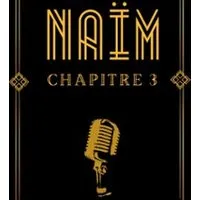 Naïm - Chapitre 3 - Tournée