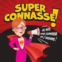 Super Connasse
