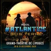 "#atlantide Sos Terre" Le Musical