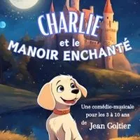 Charlie Et Le Manoir Enchanté