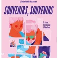 Souvenirs, Souvenirs - Théâtre Comédie - Lyon